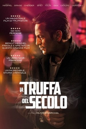 programmi tv seconda serata La truffa del secolo, oggi in tv seconda serata La truffa del secolo poster
