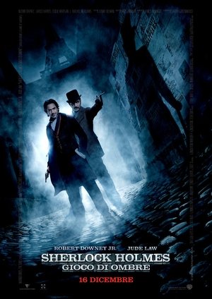 stasera in tv Sherlock Holmes - Gioco di ombre, oggi in tv prima serata Sherlock Holmes - Gioco di ombre poster