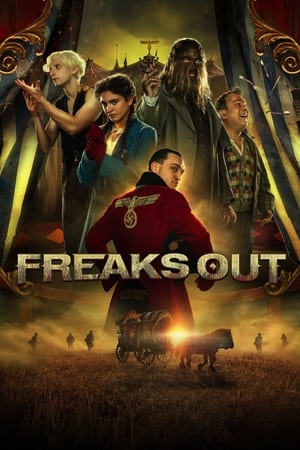 stasera in tv Freaks Out, oggi in tv prima serata Freaks Out poster