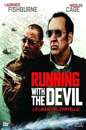 stasera in tv Running With The Devil - La Legge Del Ca, oggi in tv prima serata Running With The Devil - La Legge Del Ca poster