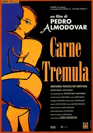 programmi tv seconda serata Carne tremula, oggi in tv seconda serata Carne tremula poster