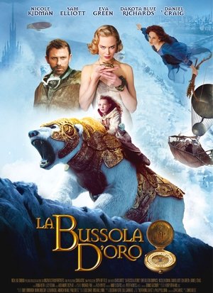programmi tv seconda serata La bussola d'oro, oggi in tv seconda serata La bussola d'oro poster