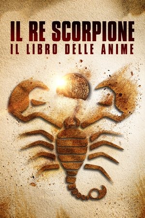 film tv stasera, film tv Il Re Scorpione: Il libro delle anime, film stasera in tv poster