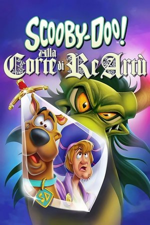 stasera in tv Scooby-Doo alla corte di Re Artu', oggi in tv prima serata Scooby-Doo alla corte di Re Artu' poster