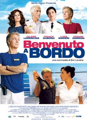 programmi tv seconda serata Benvenuto a bordo, oggi in tv seconda serata Benvenuto a bordo poster