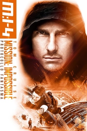 stasera in tv Mission: Impossible - Protocollo Fantasma, oggi in tv prima serata Mission: Impossible - Protocollo Fantasma poster
