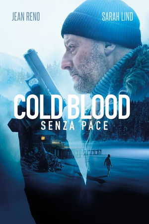 ora in tv Rai 4, ora su Rai 4, Cold blood Rai 4, adesso su Rai 4 poster