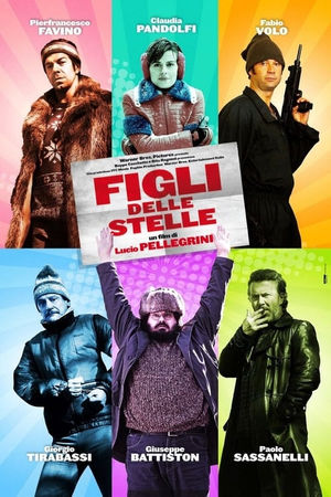 film tv stasera, film tv Figli delle stelle, film stasera in tv poster