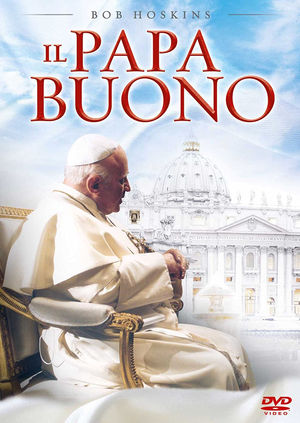 stasera in tv Il Papa Buono, oggi in tv prima serata Il Papa Buono poster